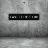 A black metal house number sign with the inscription 'TWO THREE OH!' mounted on a grey concrete wall. Art on Steel